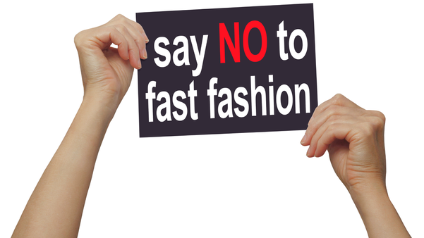 Say no to fast fashion